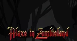 Alaxe in Zombieland