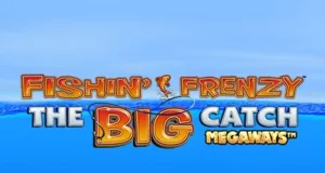 Fishin' Frenzy The Big Catch Megaways