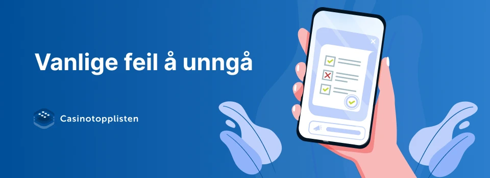 vanlige feil å unngå