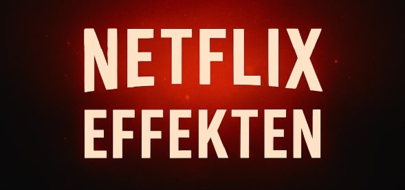 netflix effekten på casino