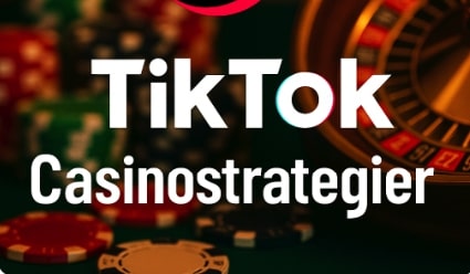 tiktok casino strategier
